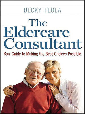 cover image of The Eldercare Consultant